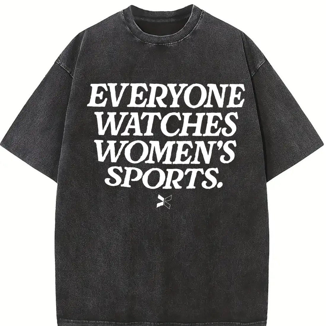 Everyone Watches Women's Sports Vintage Washed Graphic T-Shirt