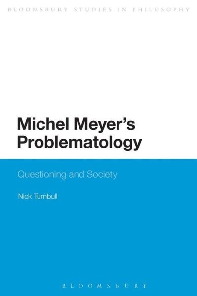 Michel Meyer\'s Problematology: Questioning And Society