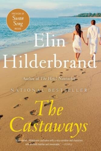 The Castaways: A Novel - Paperback By Hilderbrand, Elin - VERY GOOD