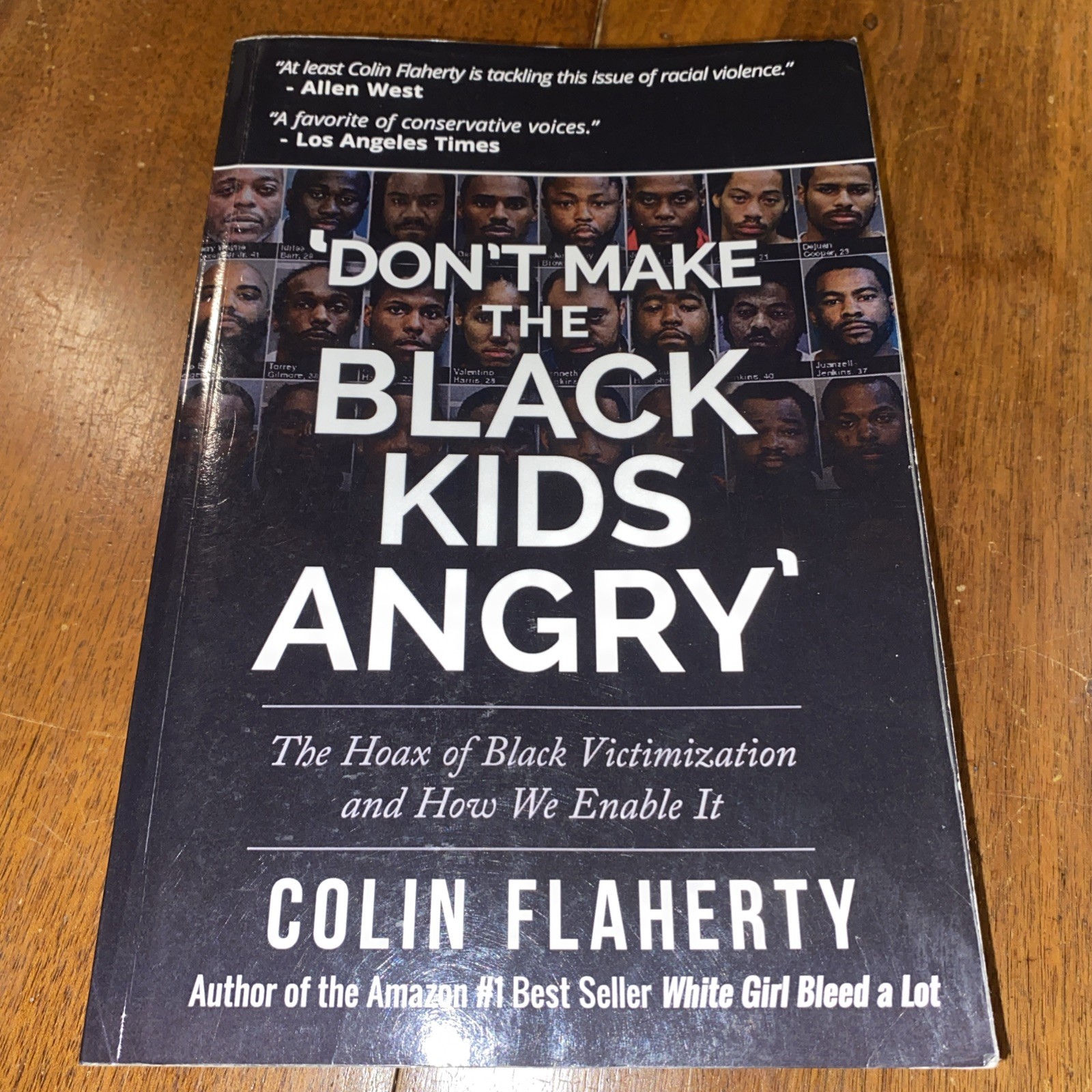 \'Don\'t Make the Black Kids by Colin Flaherty 