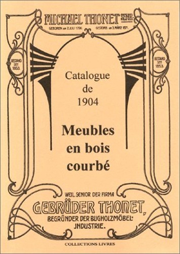 Meubles en bois courbé, catalogue de 1904 Book The Fast 