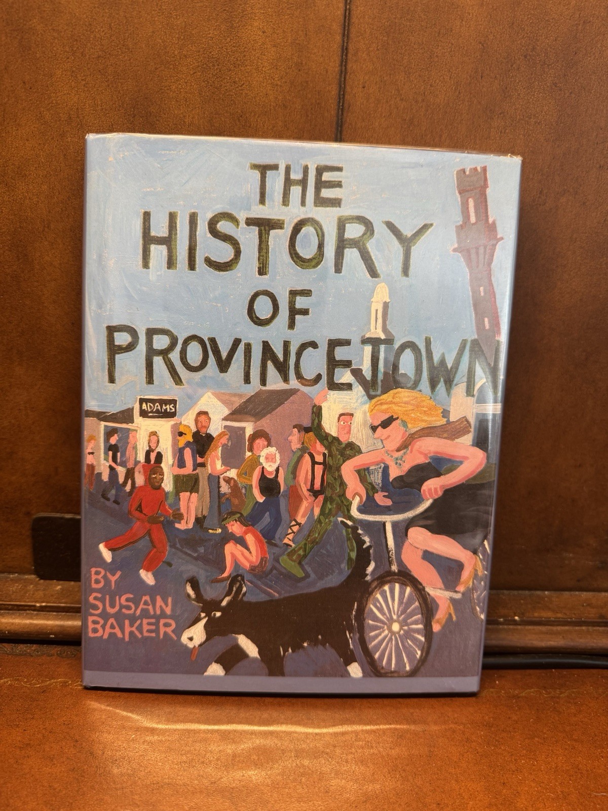 The History of Provincetown by Susan Baker Signed HCDJ 1st VG+