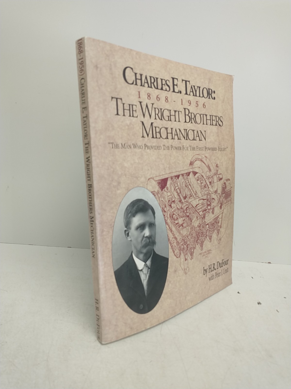 Charles E Taylor The Wright Brothers Mechanician SIGNED Limited 1st Edition 1997