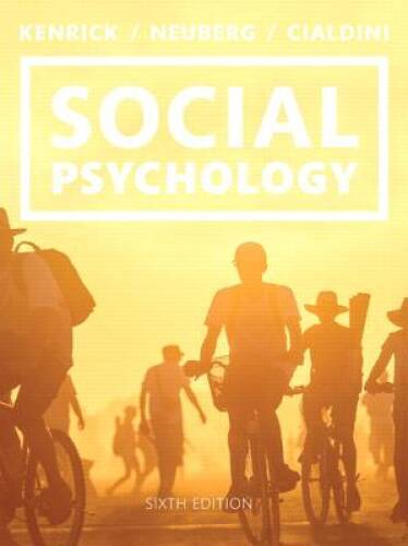 Social Psychology: Goals in Interaction (6th Edition) - Hardcover - GOOD Social Psychology: Goals in Interaction (6th Edition) - Hardcover - GOOD