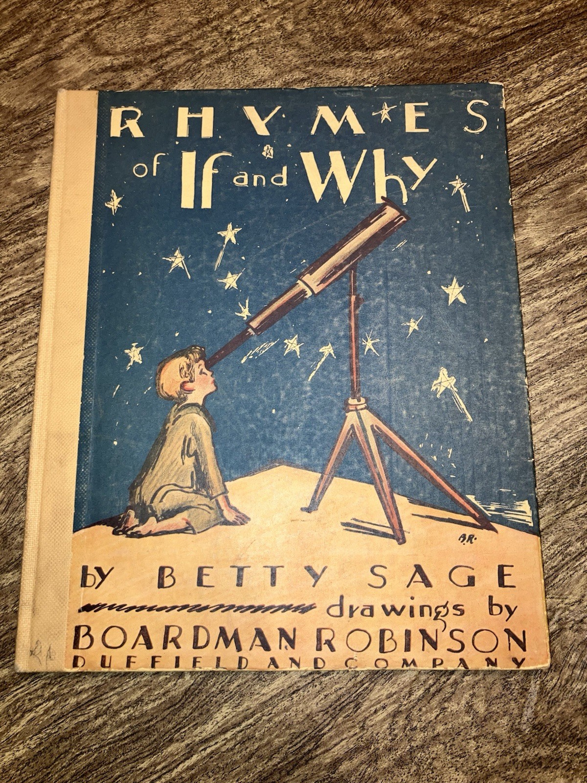 Rhymes of If and Why by Betty Sage art Boardman Robinson Duffield & co 1927 hc