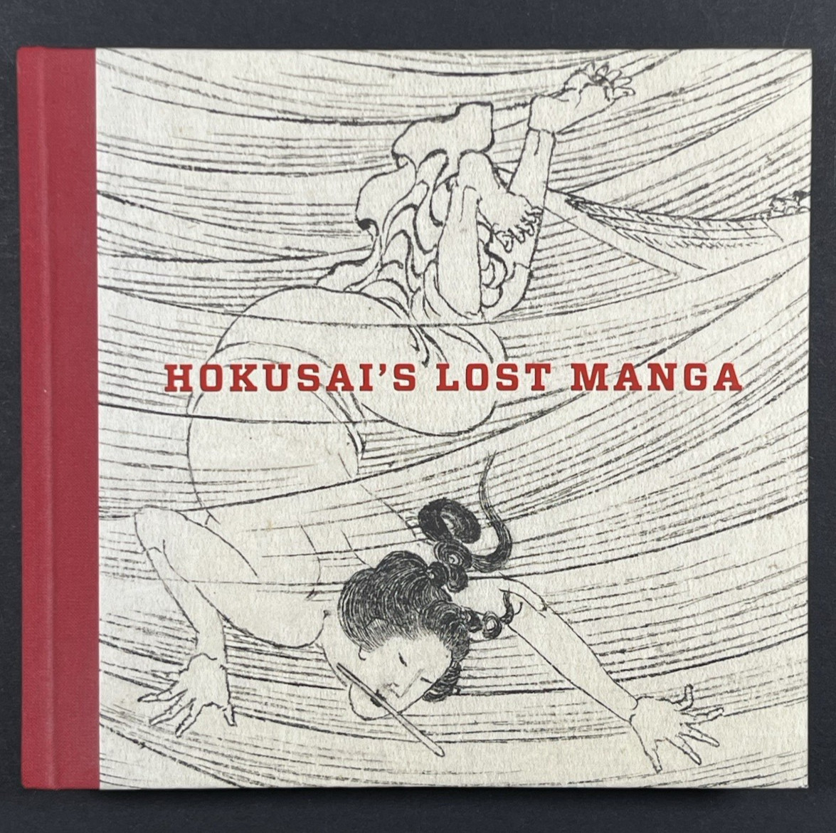 Hokusai\'s Lost Manga by Sarah E. Thompson  2016 MFA Boston Hardcover LIKE NEW