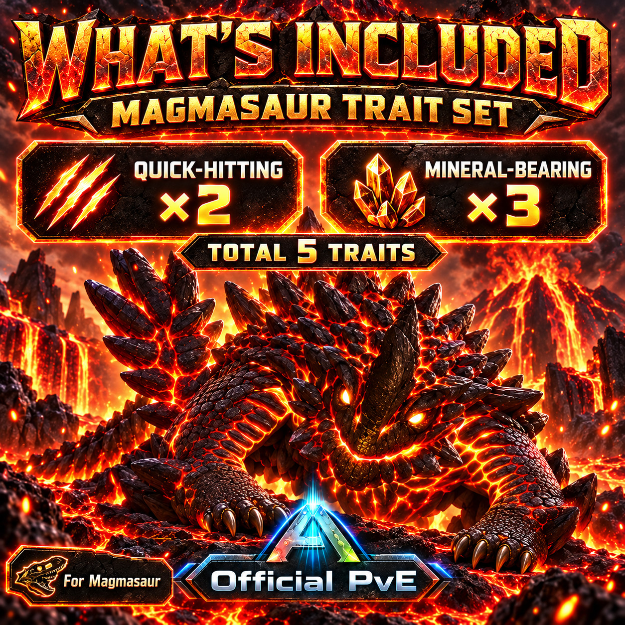 ARK ASA Official PvE Magmasaur Trait Set | Quick-Hitting x2 | Mineral-Bearing x3