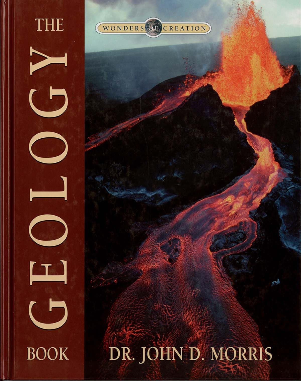 The Geology Book (Wonders of Creation) The Geology Book (Wonders of Creation)