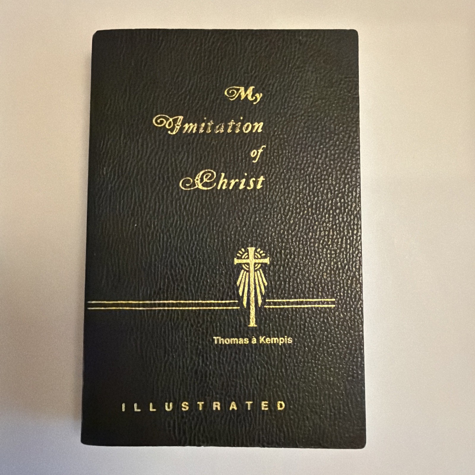 Vtg MY IMITATION of CHRIST 1954 Thomas A Kempis Revised Translation Illustrated