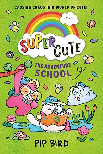 Super Cute – The Adventure School: New cute adventures for young