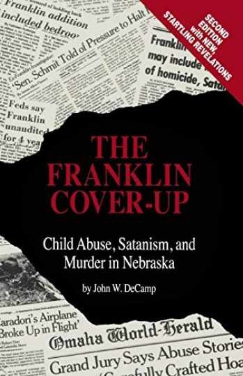 The Franklin Cover-up: Child Abuse, - Paperback, by DeCamp John W. - Very Good