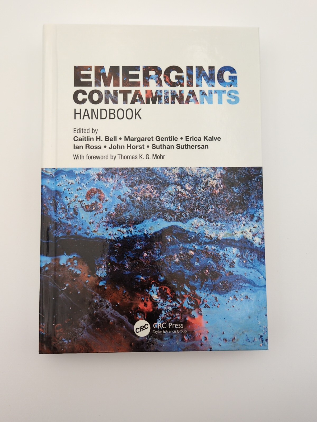 EMERGING CONTAMINANTS HANDBOOK By Caitlin H. Bell & Margaret Gentile - Hardcover