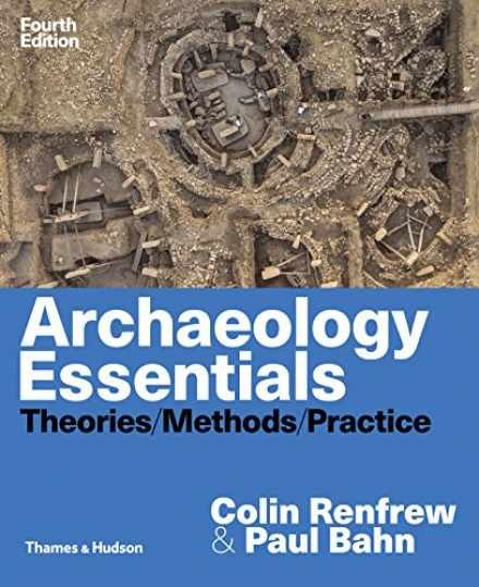 Archaeology Essentials: - Paperback, by Renfrew Colin; Bahn - Acceptable Archaeology Essentials: - Paperback, by Renfrew Colin; Bahn - Acceptable