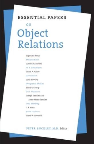 Essential Papers on Object Relations (Essential Papers on Psychoanalysis) - GOOD Essential Papers on Object Relations (Essential Papers on Psychoanalysis) - GOOD