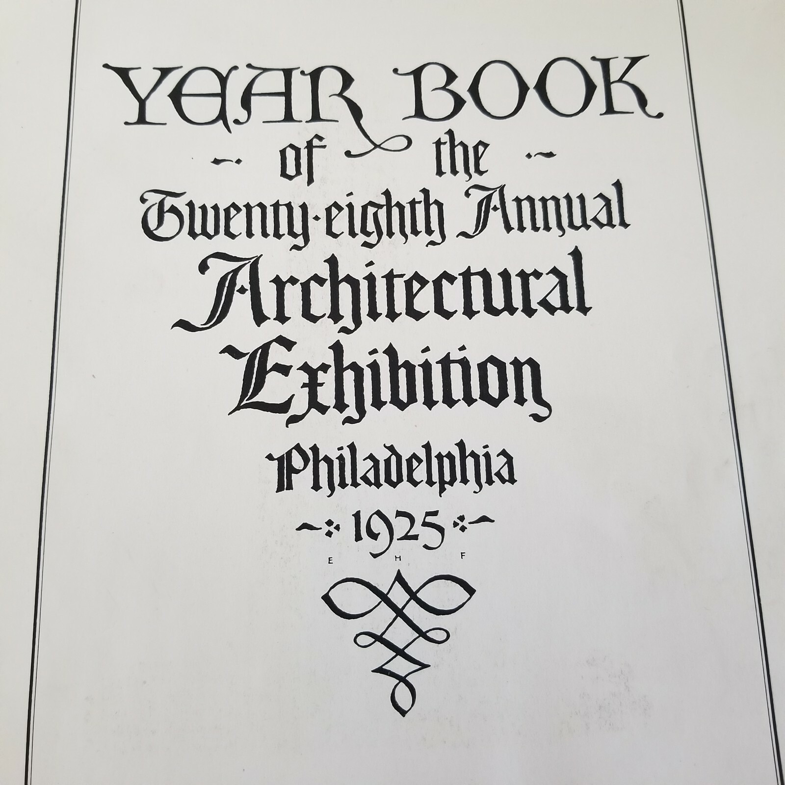 Vintage 1925 Philadelphia Architectural Exhibition Yearbook 