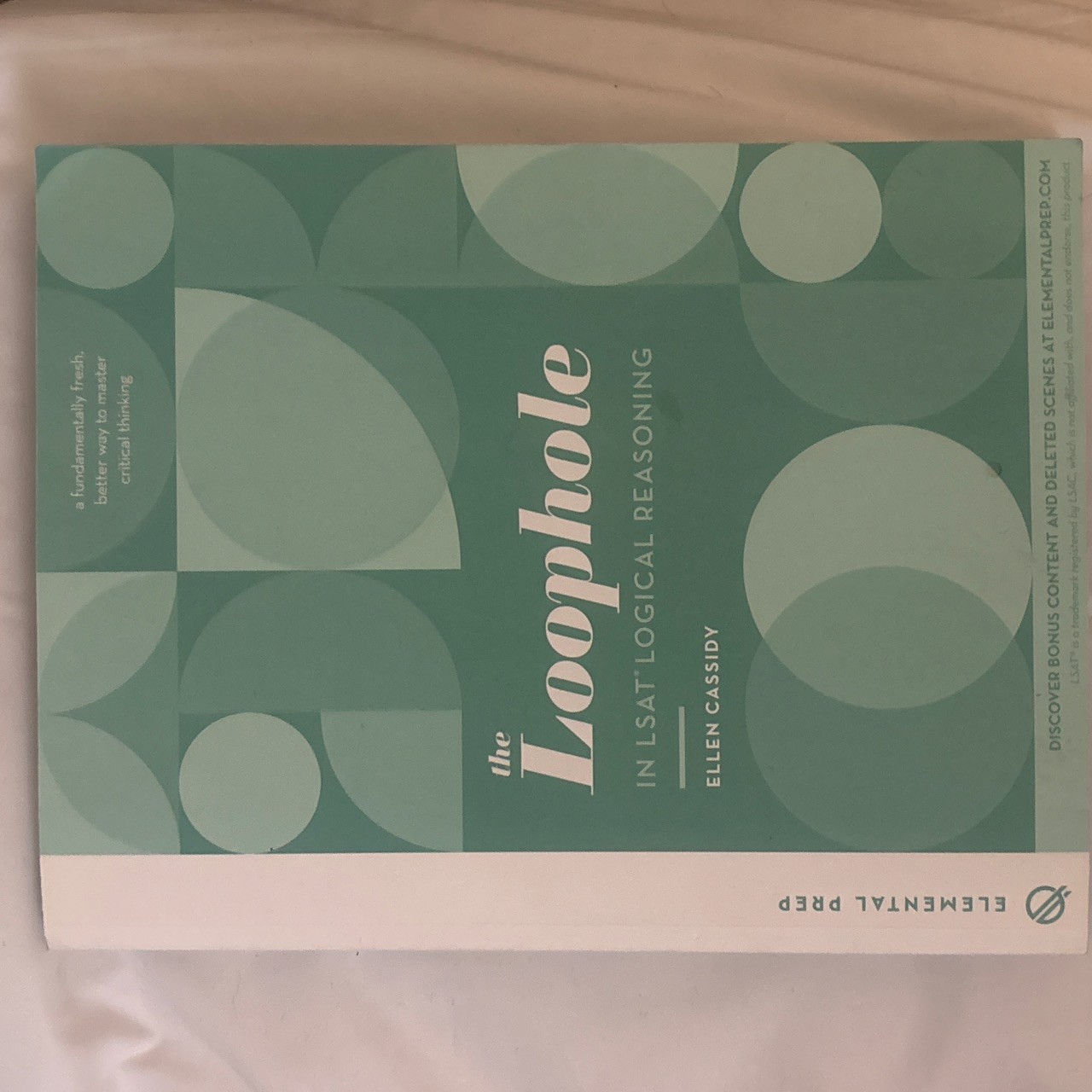 Elemental Prep The Loophole in LSAT Logical Reasoning Cassidy PB Adv 2021