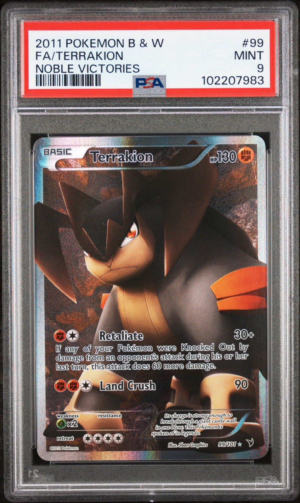 Pokémon 2011 Black & White Noble Victories Terrakion 99/101 PSA 9 POP137 Pokémon 2011 Black & White Noble Victories Terrakion 99/101 PSA 9 POP137