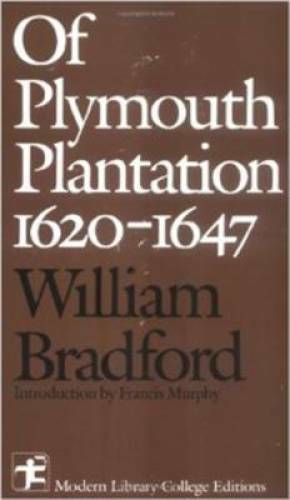 Of Plymouth Plantation 1620 - 1647 - Paperback By Bradford, William - GOOD