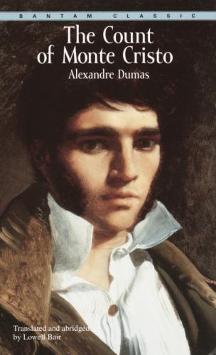 The Count of Monte Cristo: Abridged by Dumas, Alexandre The Count of Monte Cristo: Abridged by Dumas, Alexandre