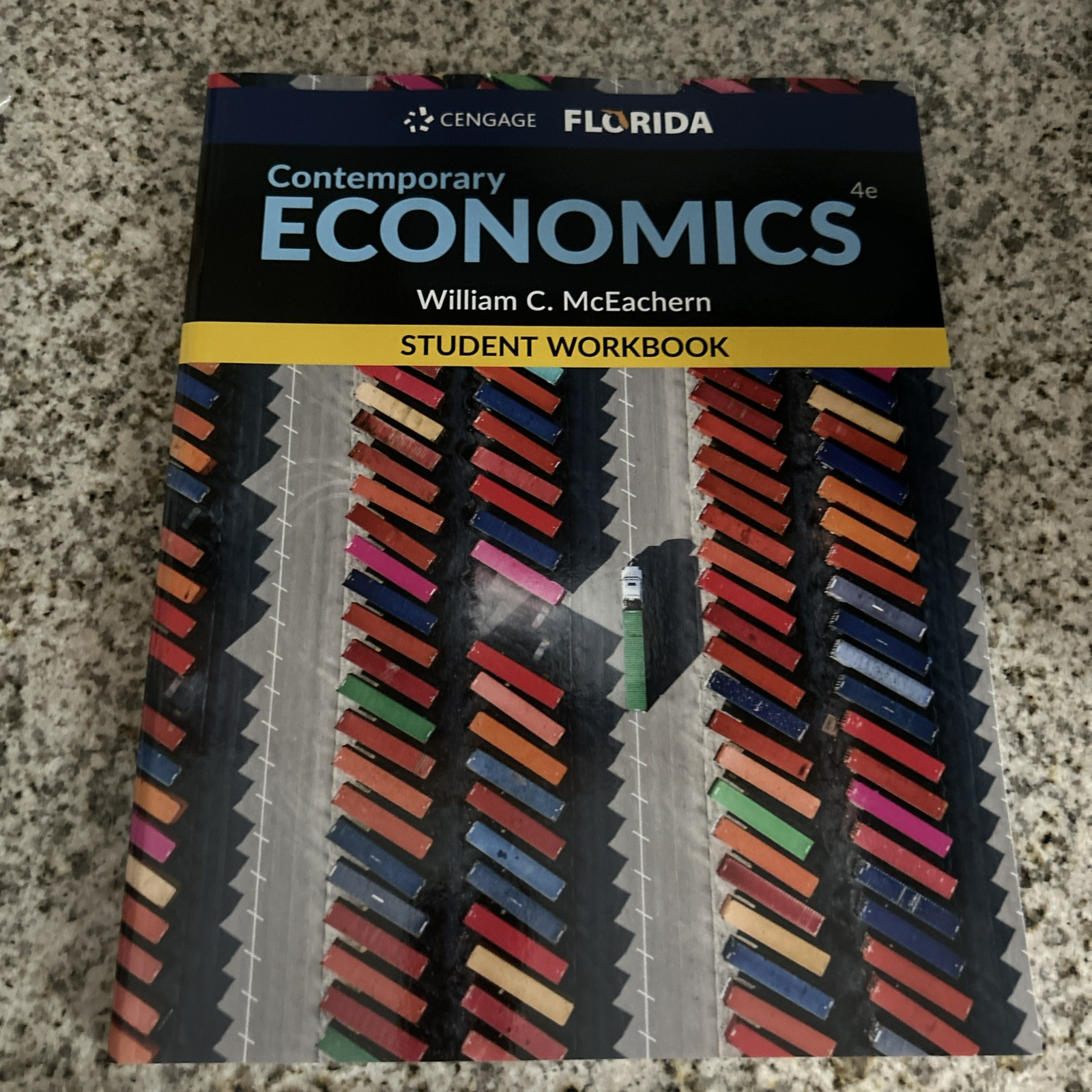 Cengage Contemporary Economics Student Workbook, 4th Edition, Florida Ed NEW Cengage Contemporary Economics Student Workbook, 4th Edition, Florida Ed NEW