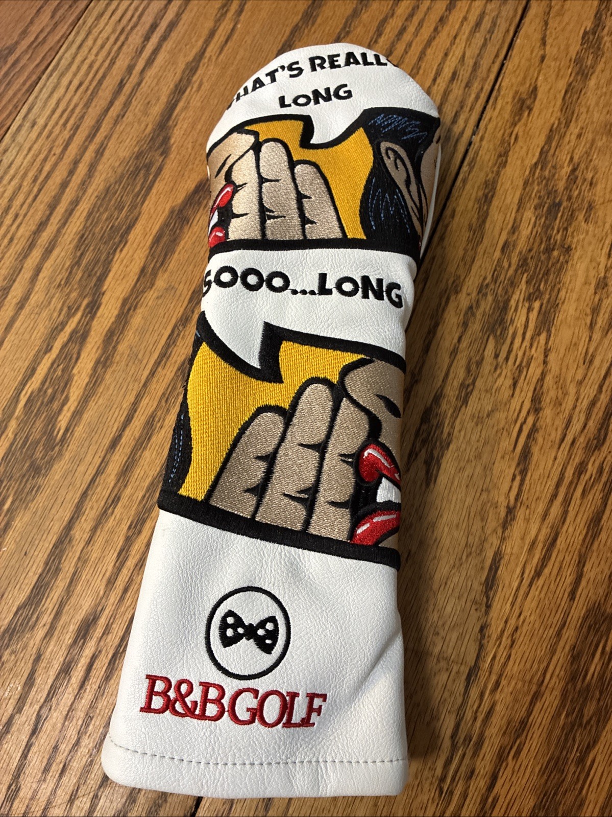 B&B Golf Driver Headcover “That’s Really Long, Sooo Long” Embroidered Leather B&B Golf Driver Headcover “That’s Really Long, Sooo Long” Embroidered Leather