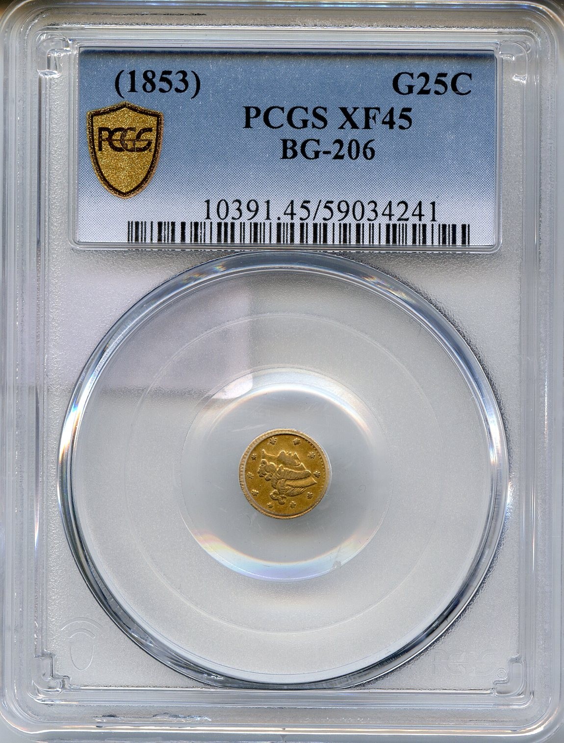 1853 G25C California Fractional Gold BG-206 / PCGS XF45 HR4 / Better Period One