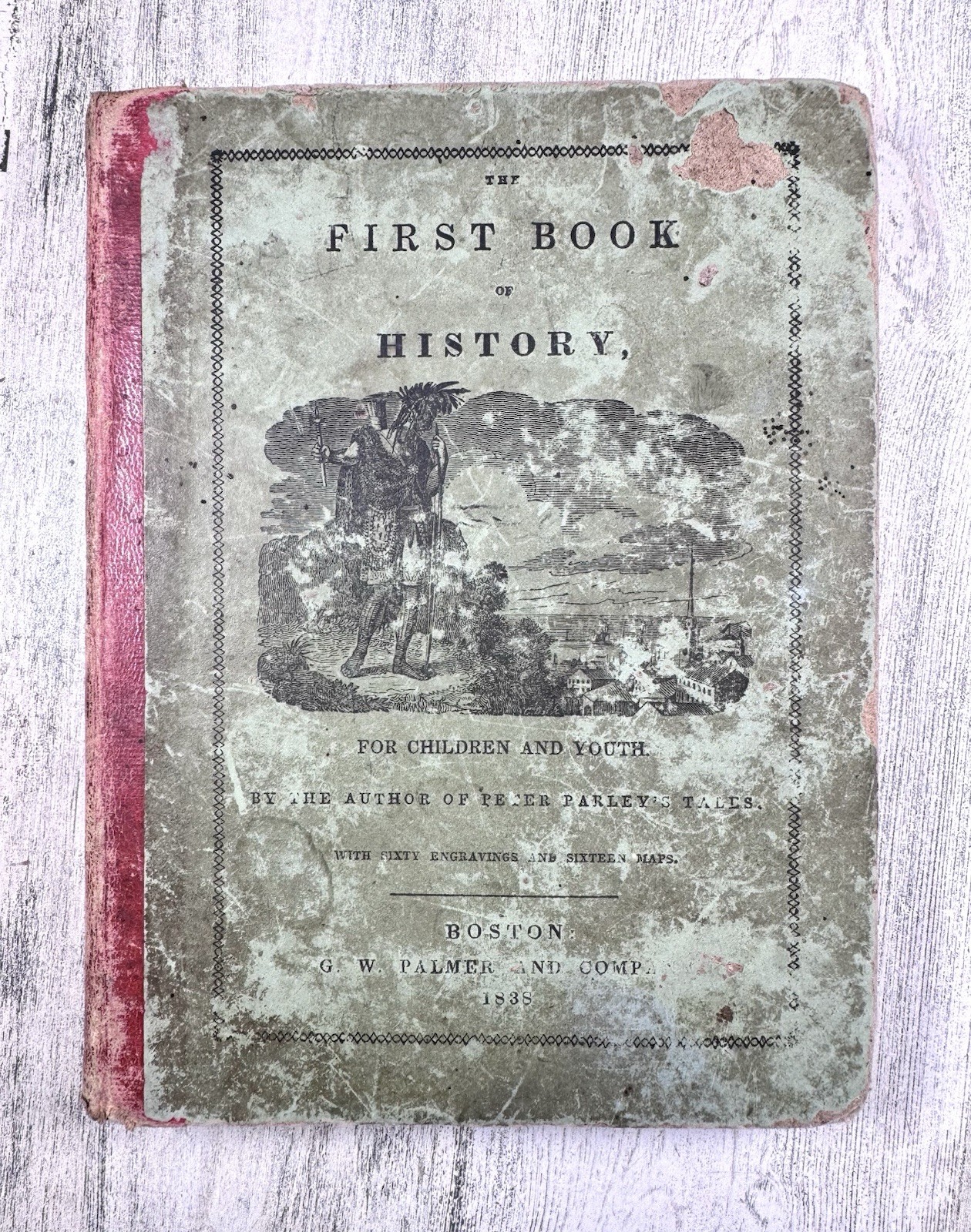 Antique 1838 First Book History Children Youth Peter Parley School Illustrated