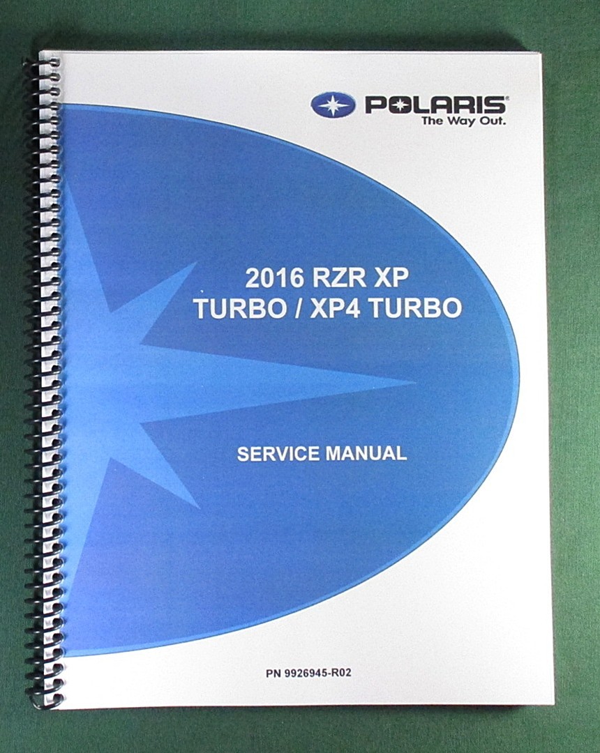 2016 Polaris RZR XP Turbo / XP4 Turbo Service Manual: w/ 11x17\