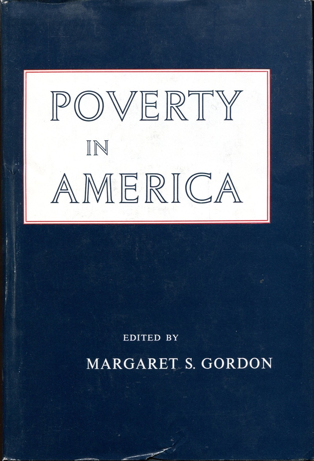 Poverty in America : proceedings of a national conference held...