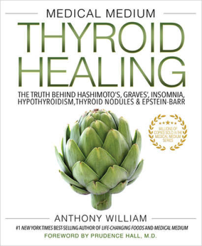Medical Medium Thyroid Healing: The Truth behind Hashimoto's, Graves - VERY GOOD
