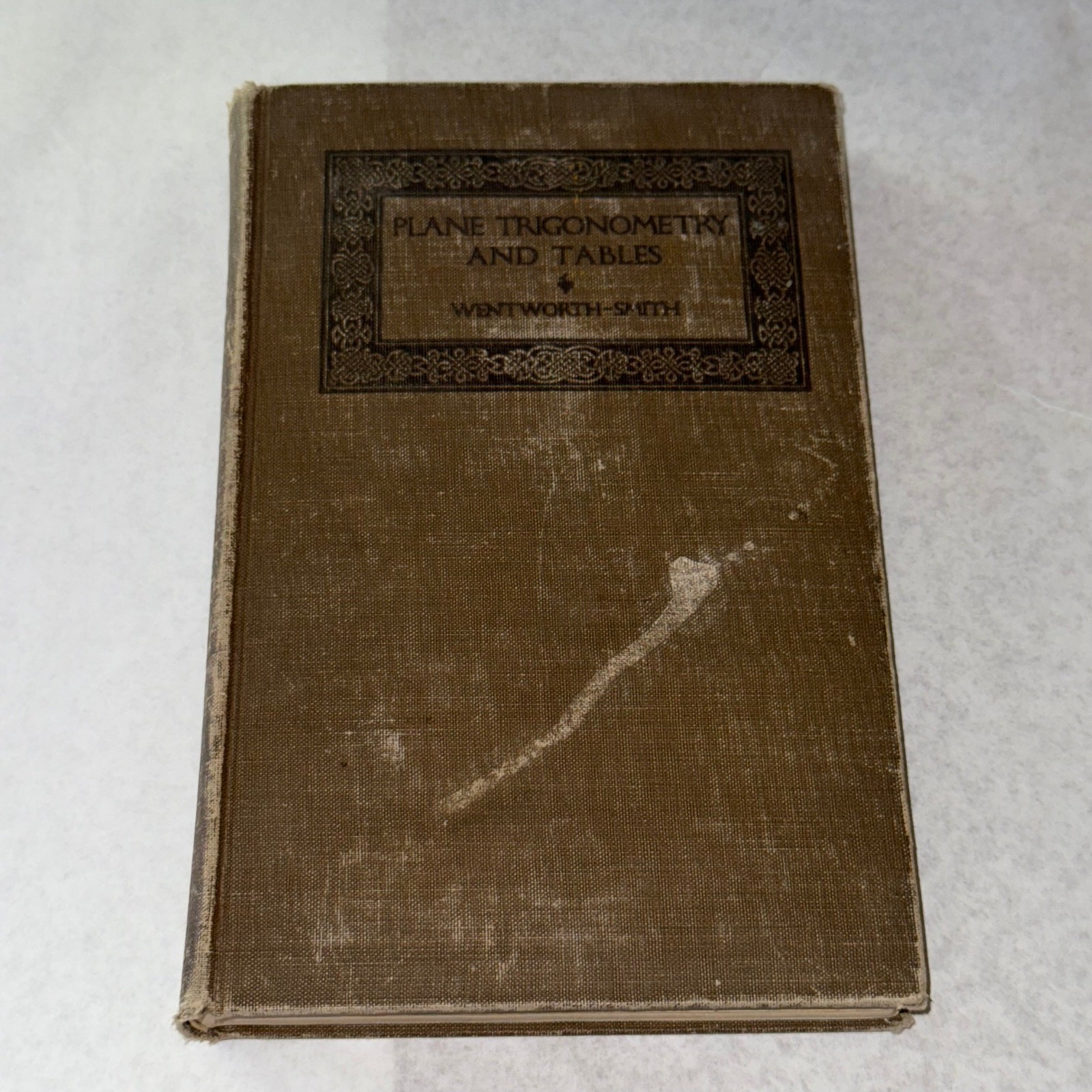 1913 Plane Trigonometry & Tables Wentworth-Smith Mathematical Series Hardcover