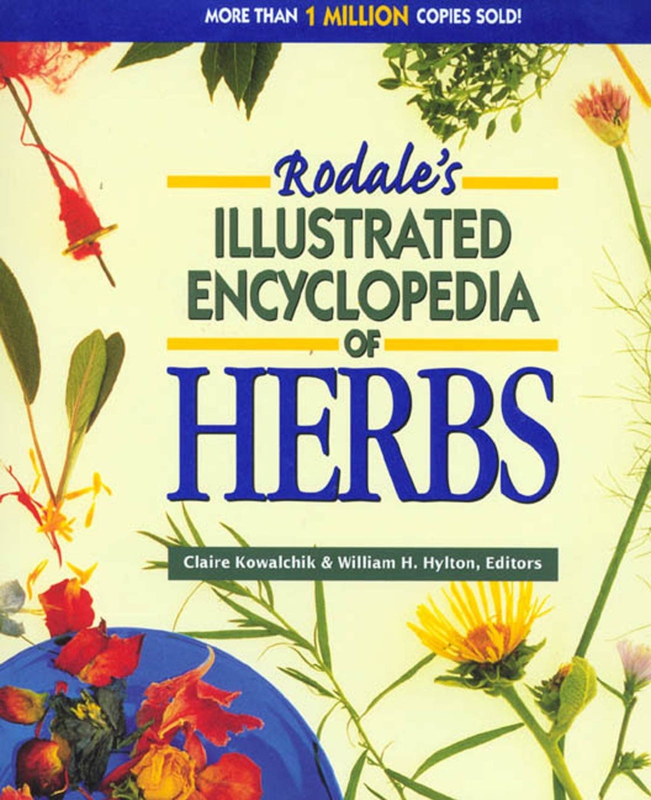 Rodale\'s Illustrated Encyclopedia of Herbs Rodale\'s Illustrated Encyclopedia of Herbs