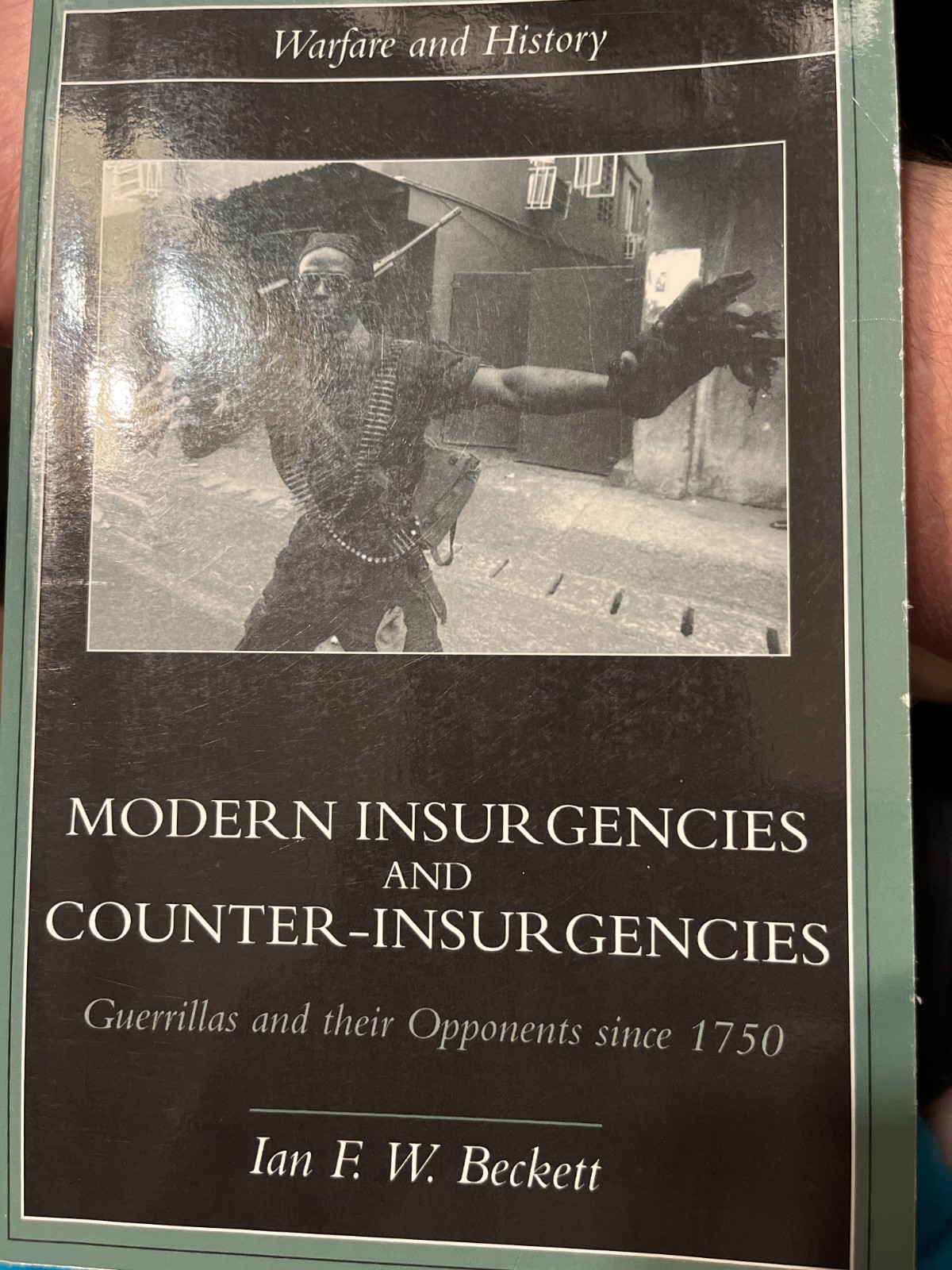 Modern Insurgencies and Counter-Insurgencies: Guerrillas and their Opponents si,