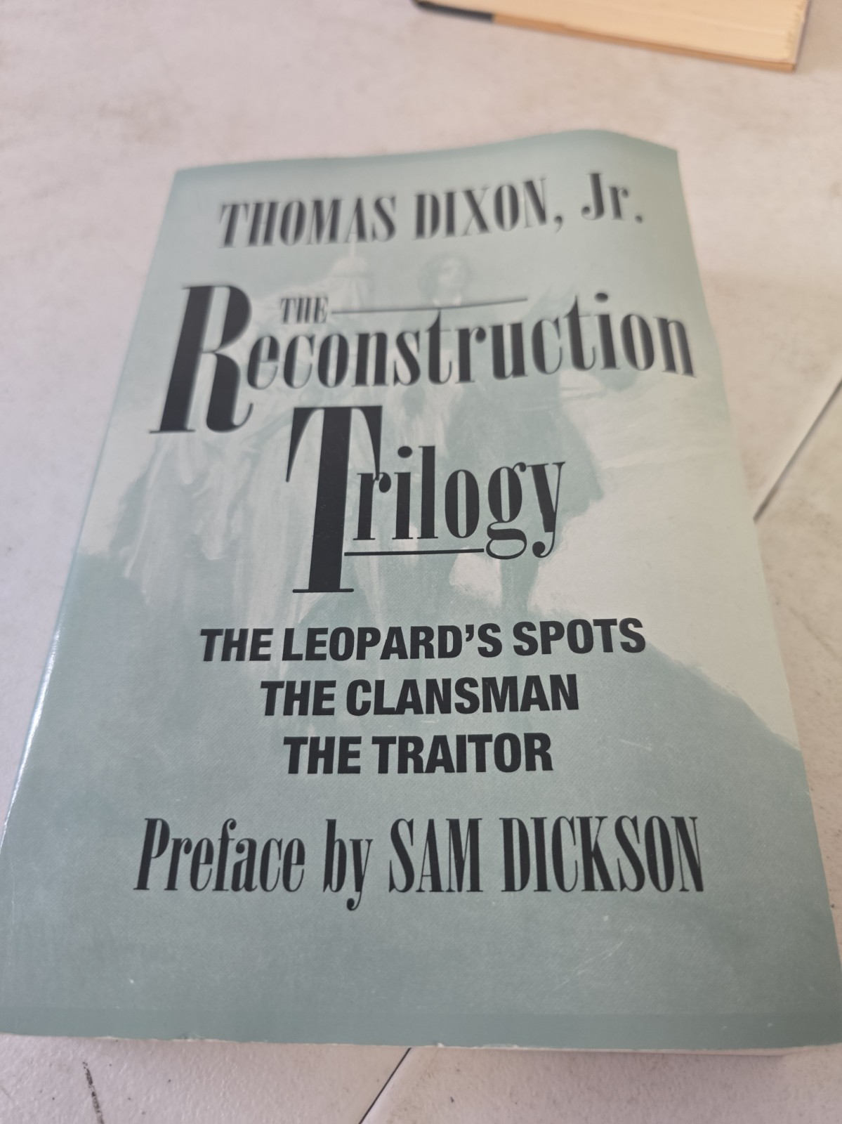 The Reconstruction Trilogy The Reconstruction Trilogy