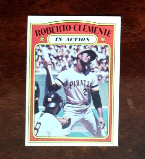 1972 Topps in Action Roberto Clemente #310. SEE PICKS