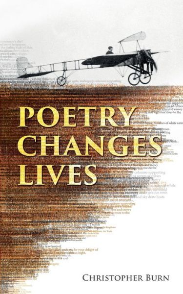 Poetry Changes Lives: Daily Thoughts On Poetry And History Poetry Changes Lives: Daily Thoughts On Poetry And History