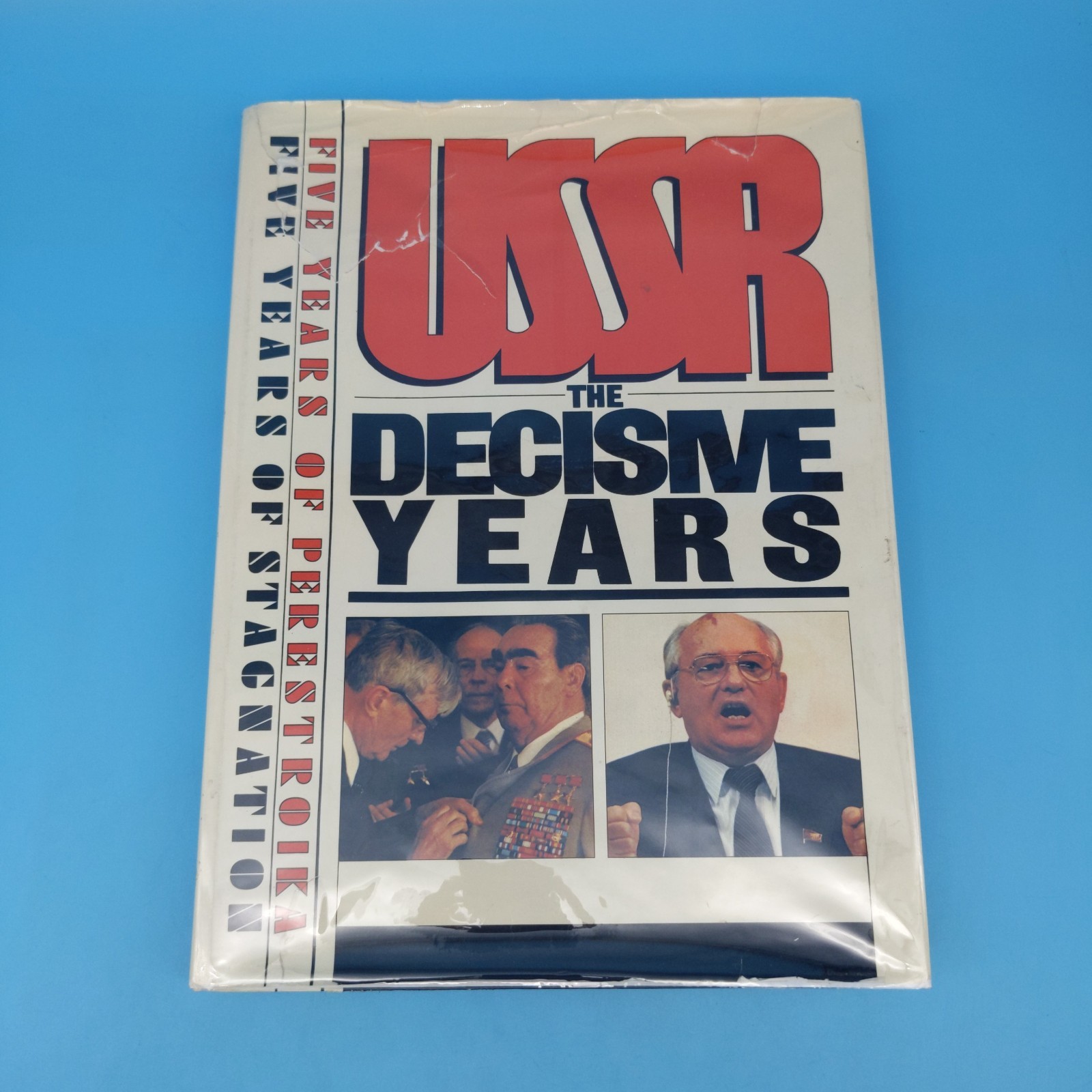 USSR the Decisive Years 1991 Soviet Union history Key Porter books rare