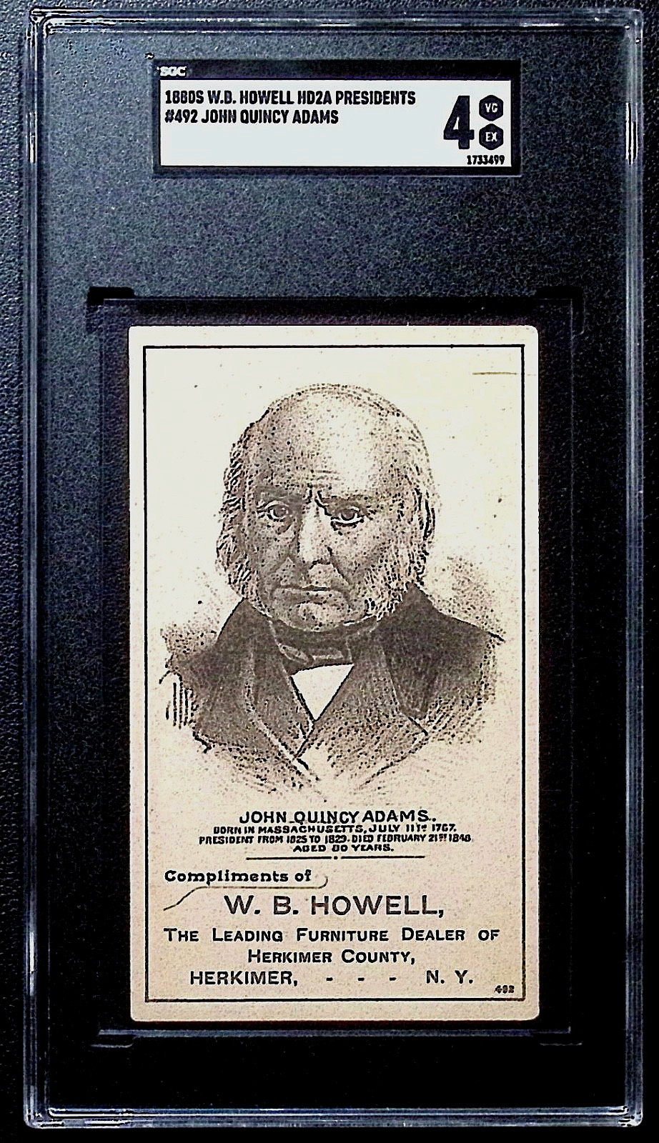 1880s WB Howell * JOHN QUINCY ADAMS * HD2A Presidents * SGC 4 POP 1 None Higher 1880s WB Howell * JOHN QUINCY ADAMS * HD2A Presidents * SGC 4 POP 1 None Higher