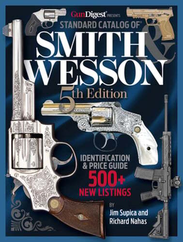 Standard Catalog of Smith & Wesson, 5th Edition by Jim Supica: New