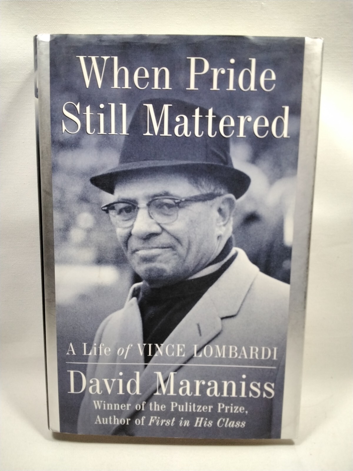 When Pride Still Mattered A Life Of Vince Lombardi David Maraniss Signed 1999 When Pride Still Mattered A Life Of Vince Lombardi David Maraniss Signed 1999
