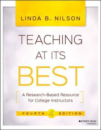 Teaching at Its Best: A Research-Based Resource for College Instructors - GOOD