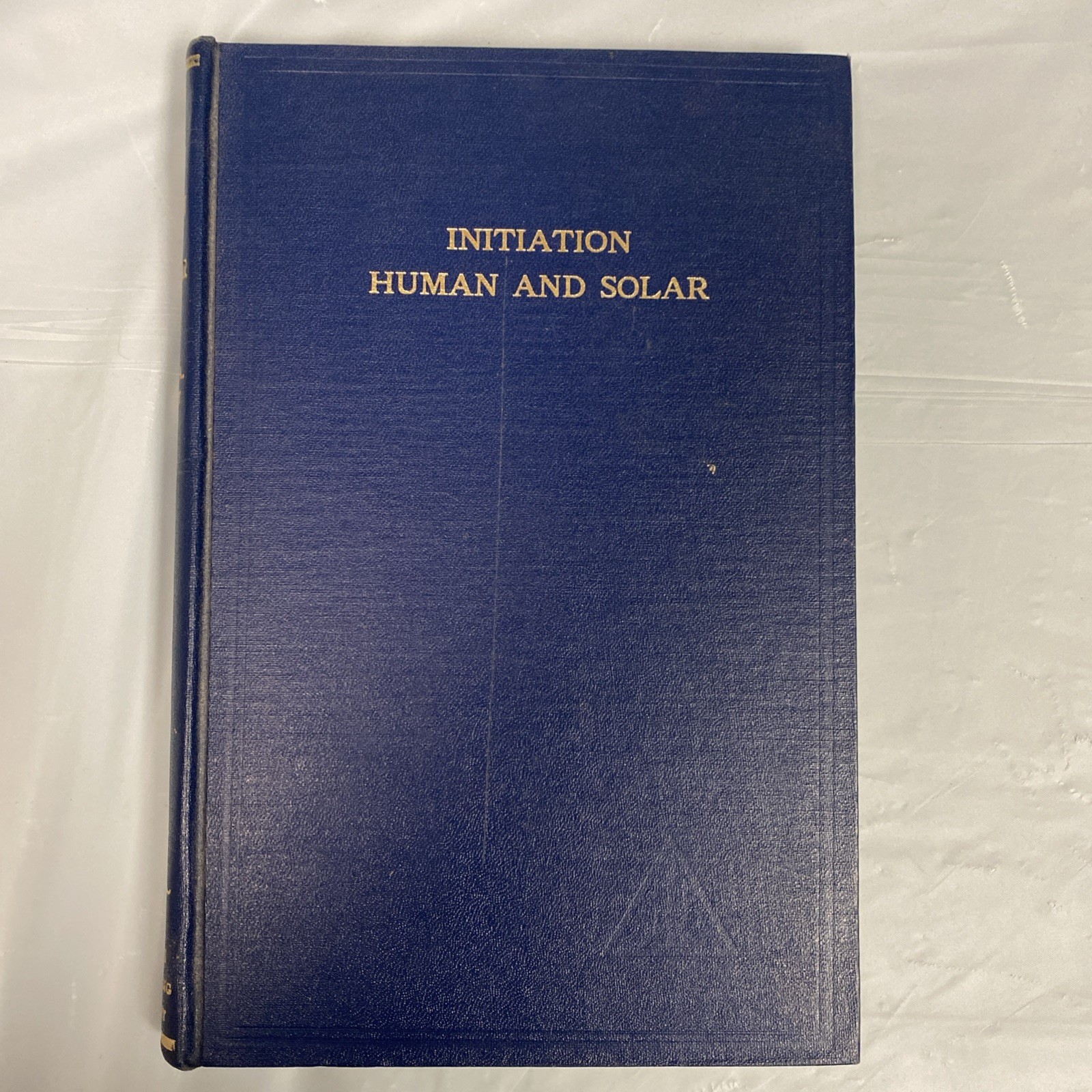 Initiation Human and Solar Alice A Bailey HC 1977 Lucis Trust Esoteric Occult