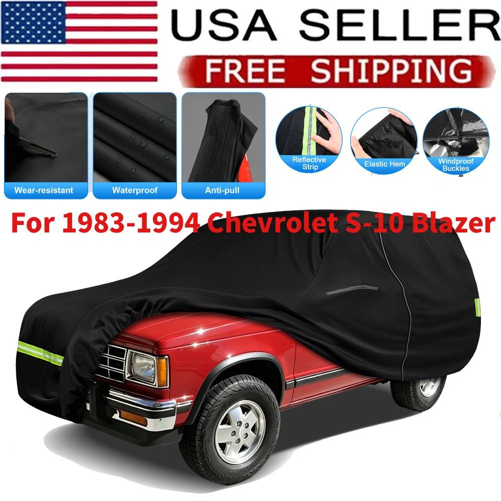 For 1983–1994 Chevrolet S-10 Blazer Waterproof ALL-WEATHER Custom Car Cover For 1983–1994 Chevrolet S-10 Blazer Waterproof ALL-WEATHER Custom Car Cover