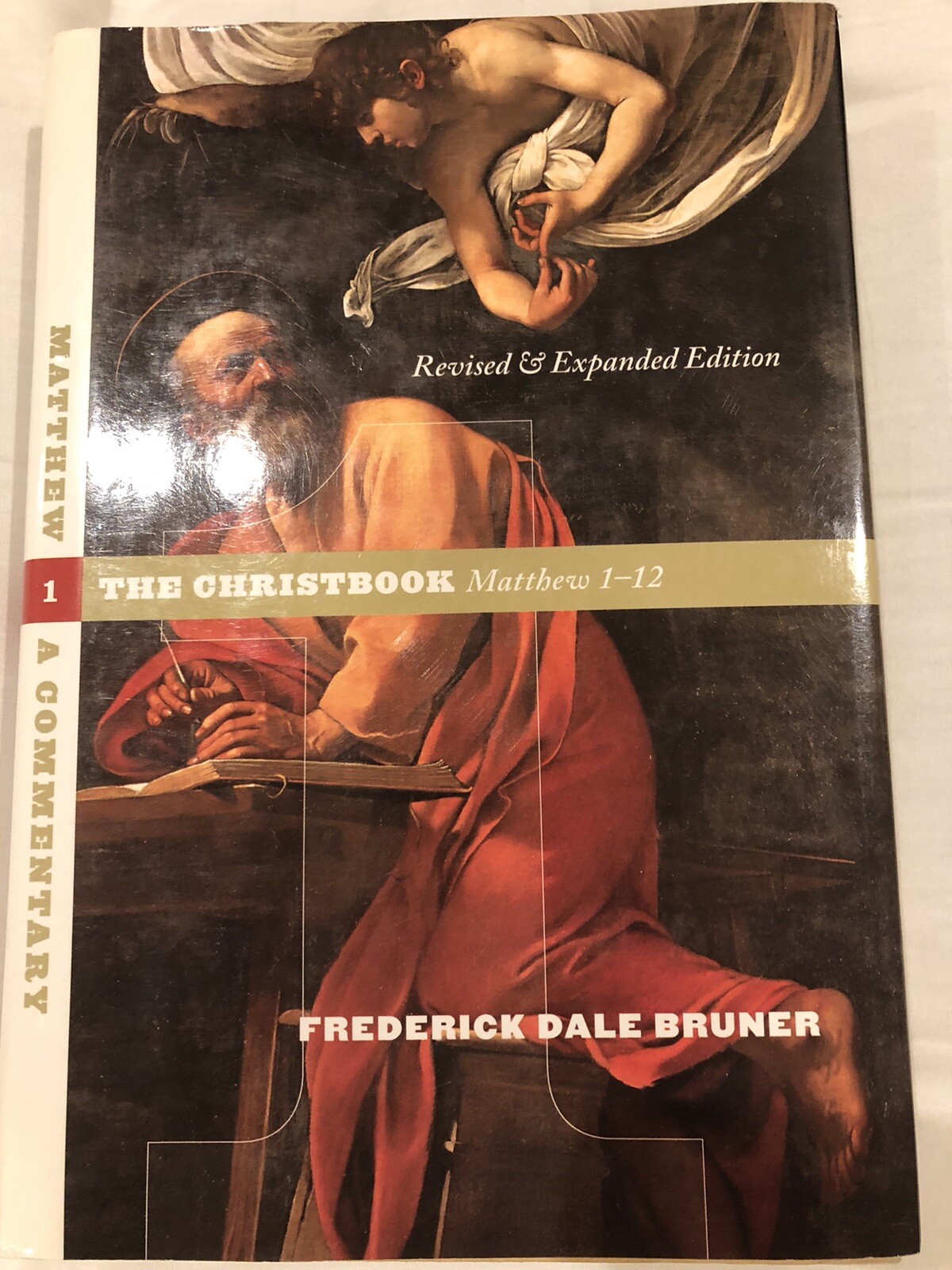 Matthew: A Commentary, the Christbook Matthew 1-12 by Frederick Dale Bruner Matthew: A Commentary, the Christbook Matthew 1-12 by Frederick Dale Bruner