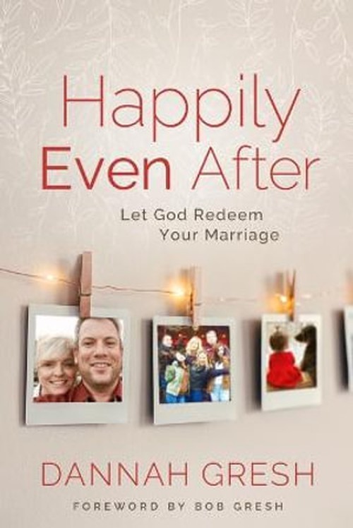 Happily Even After, Dannah Gresh