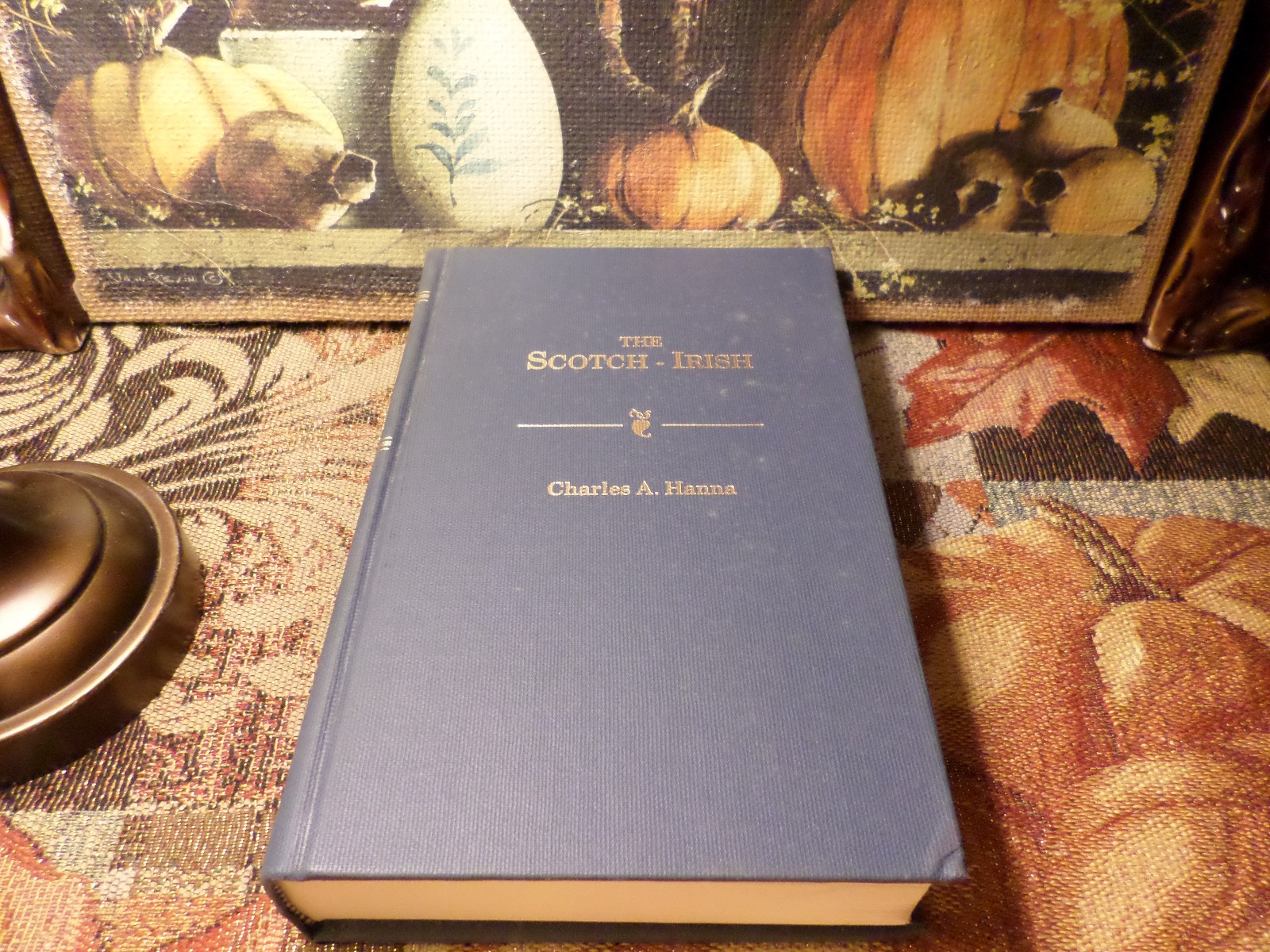 The Scotch-Irish (Volume II) 1985 Charles A. Hanna Hardcover