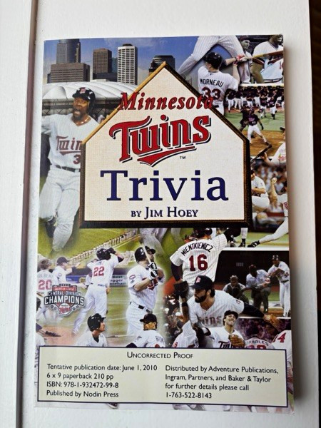 Minnesota Twins Trivia Jim Hoey Uncorrected Advance Proof Copy 2010 Rare Minnesota Twins Trivia Jim Hoey Uncorrected Advance Proof Copy 2010 Rare