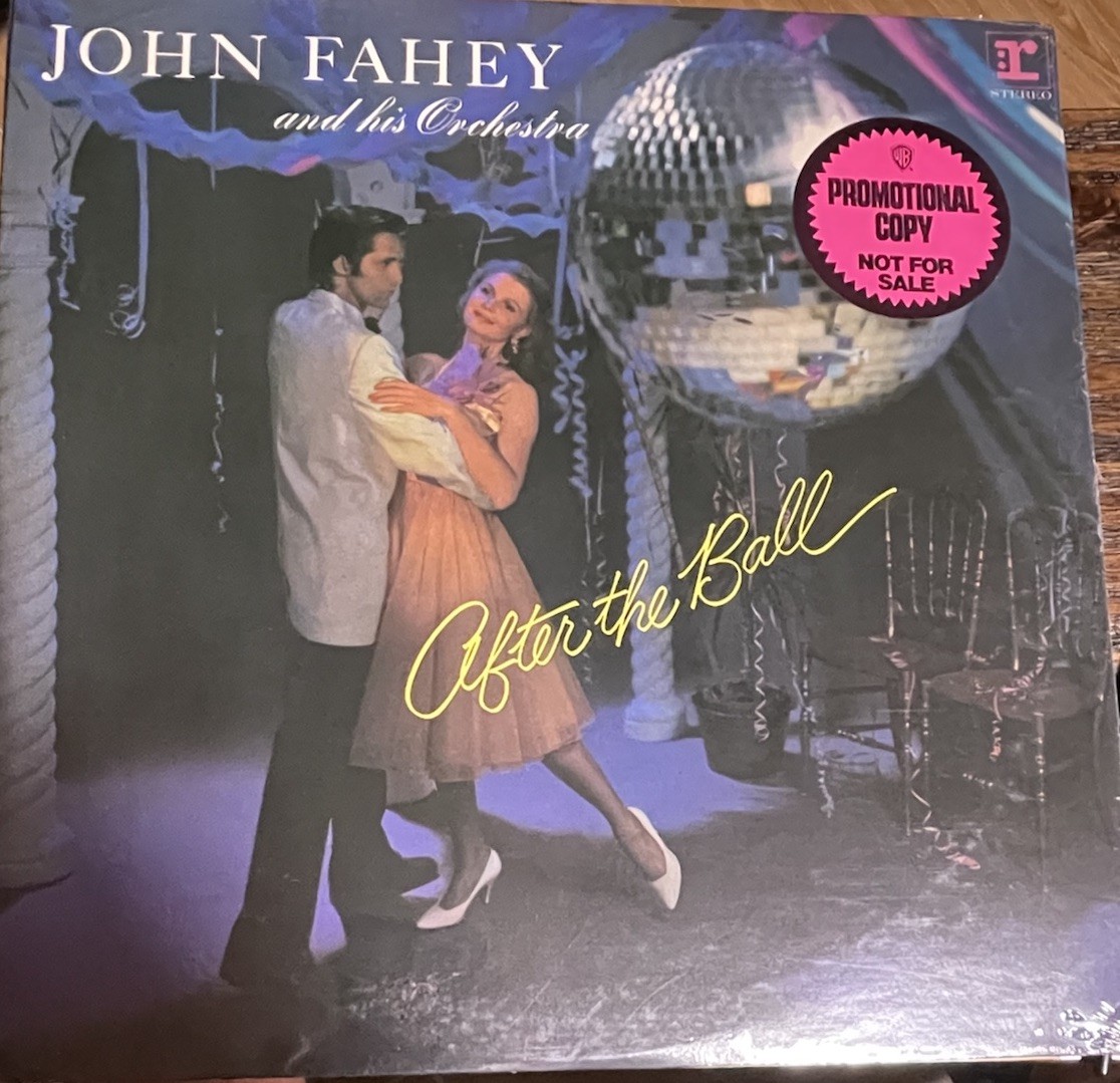 John Fahey After The Ball REPRISE MS2145 Vinyl LP PROMO SEALED