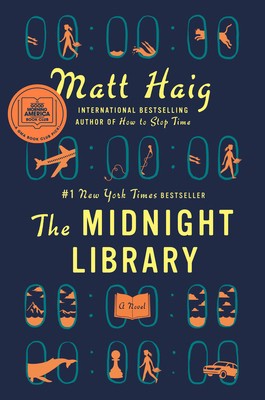 The Midnight Library: A GMA Book Club Pick by Haig, Matt The Midnight Library: A GMA Book Club Pick by Haig, Matt