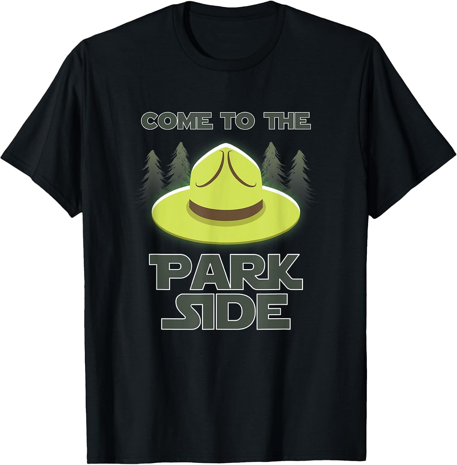 Come To The Park Side National Park Camping Enthusiast T-Shirt Come To The Park Side National Park Camping Enthusiast T-Shirt